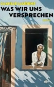 Cover-Bild zum Titel 'Was wir uns versprechen' von 'Camille Laurens'