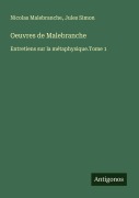 Cover-Bild zum Titel 'Oeuvres de Malebranche' von 'Nicolas Malebranche, Jules Simon'
