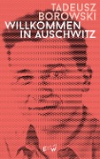 Cover-Bild zum Titel 'Willkommen in Auschwitz' von 'Tadeusz Borowski'