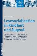 Cover-Bild zum Titel 'Lesesozialisation in Kindheit und Jugend' von 'Maik Philipp'