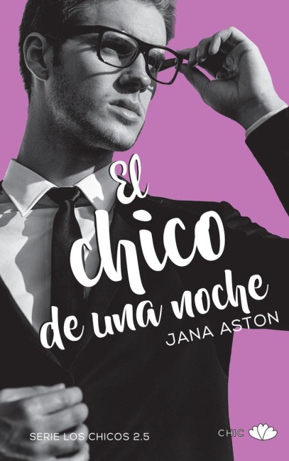El Chico de Una Noche - Jana Aston