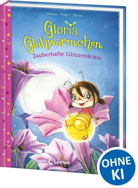 Gloria Glühwürmchen (Band 3) - Zauberhafte Glitzernächte - Susanne Weber, Kirsten Vogel