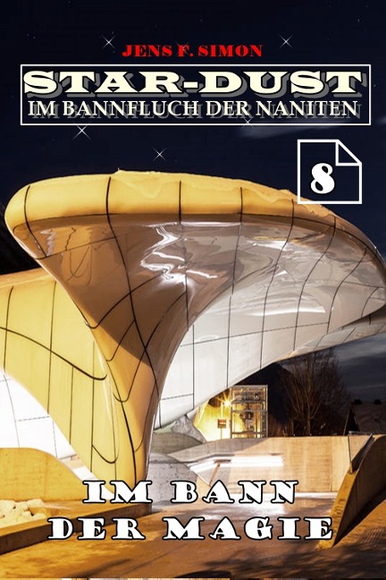 Im Bann der Magie (STAR-DUST 8) - Jens F. Simon