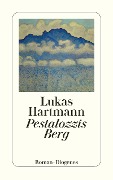 Cover-Bild zum Titel 'Pestalozzis Berg' von 'Lukas Hartmann'