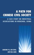 Cover-Bild zum Titel 'A Path for Chinese Civil Society' von 'Jianxing Yu, Hua Jiang, Jun Zhou'