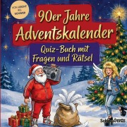 Cover-Bild zum Titel '90er Jahre-Adventskalender: Quiz-Buch mit Fragen und Rätsel' von 'Schlauvento Interactive'