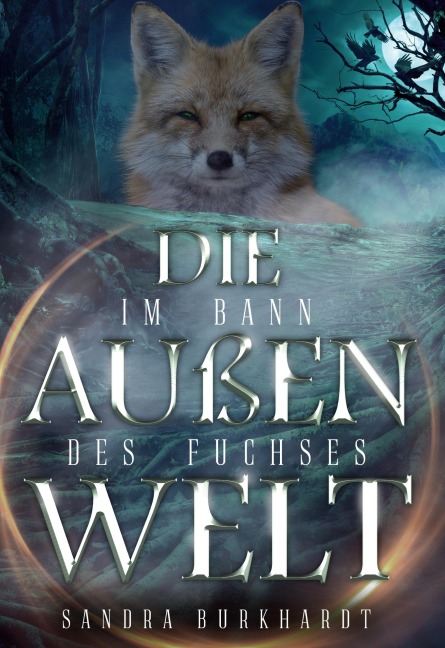 Die Außenwelt - Sandra Burkhardt