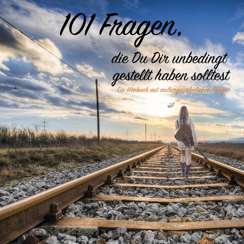 Fragen an mich selbst: 101 Fragen, die du dir unbedingt gestellt haben solltest - Patrick Lynen