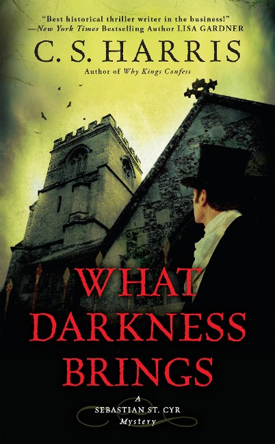 What Darkness Brings - C S Harris