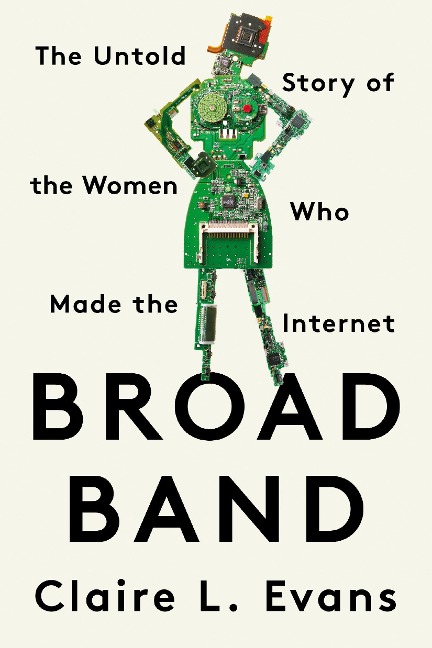 Broad Band - Claire L Evans