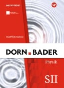 Cover-Bild zum Titel 'Dorn / Bader Physik SII. Qualifikationsphase Schulbuch. Für Nordrhein-Westfalen' von ''