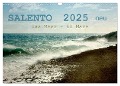 SALENTO das Meer - il Mare neu (Wandkalender 2025 DIN A3 quer), CALVENDO Monatskalender - Rosina Schneider