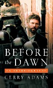 Cover-Bild zum Titel 'Before the Dawn' von 'Gerry Adams'