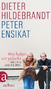 Cover-Bild zum Titel 'Wie haben wir gelacht' von 'Peter Ensikat, Dieter Hildebrandt'