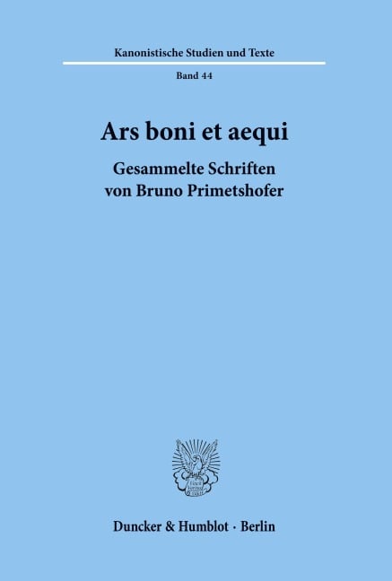 Ars boni et aequi. - Bruno Primetshofer