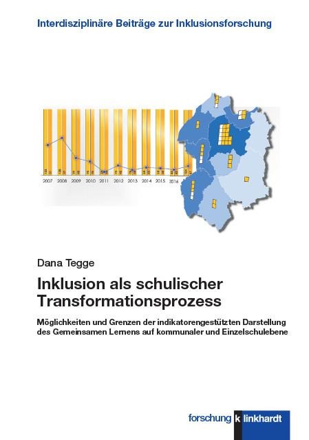 Inklusion als schulischer Transformationsprozess - Dana Tegge