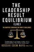 Cover-Bild zum Titel 'The Leadership Result Equilibrium (LRE)' von 'Kossivi Edem Nayo'