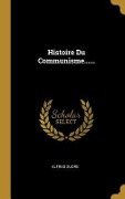 Cover-Bild zum Titel 'Histoire Du Communisme......' von 'Alfred Sudre'