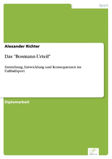 Das "Bosmann-Urteil" - Alexander Richter