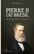 Cover-Bild zum Titel 'Pierre II du Brésil' von 'Gauthier'