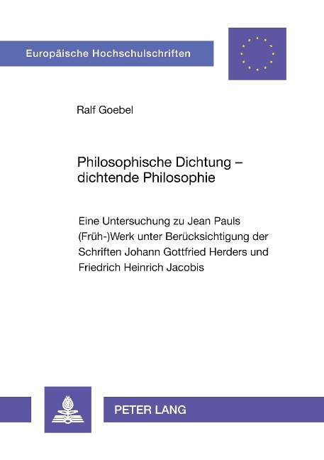 Philosophische Dichtung - dichtende Philosophie - Ralf Goebel