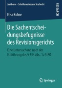 Cover-Bild zum Titel 'Die Sachentscheidungsbefugnisse des Revisionsgerichts' von 'Elisa Kuhne'
