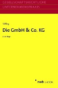 Cover-Bild zum Titel 'Die GmbH & Co. KG' von 'Oliver Zugmaier, Günter Winkels, Michael Bisle, Dorothee Hallerbach, Lars Micker'
