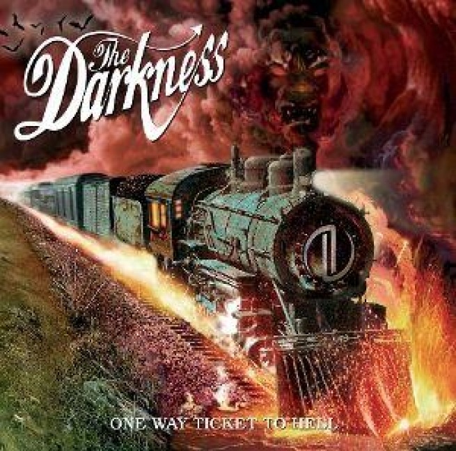 One Way Ticket to Hell ...And Back - The Darkness