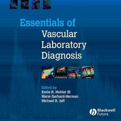 Essentials of Vascular Laboratory Diagnosis - 