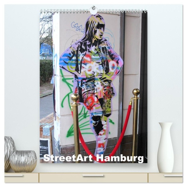 Hamburg StreetArt (hochwertiger Premium Wandkalender 2027 DIN A2 hoch), Kunstdruck in Hochglanz - Steckandose. Com