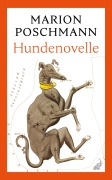 Cover-Bild zum Titel 'Hundenovelle' von 'Marion Poschmann'
