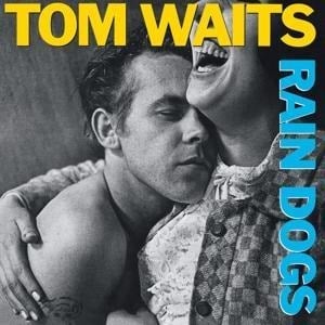 Rain Dogs (1CD) - Tom Waits