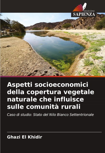 Aspetti socioeconomici della copertura vegetale naturale che influisce sulle comunità rurali - Ghazi El Khidir