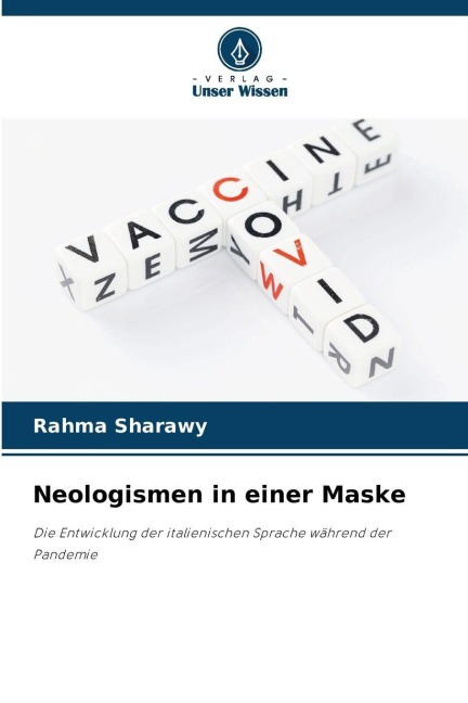 Neologismen in einer Maske - Rahma Sharawy