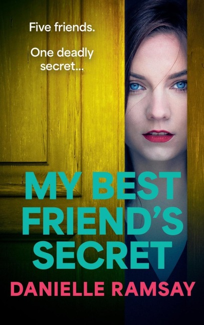 My Best Friend's Secret - Danielle Ramsay