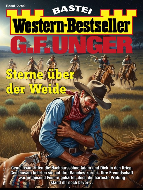 G. F. Unger Western-Bestseller 2752 - G. F. Unger