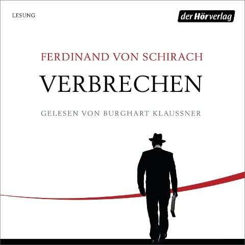 Verbrechen - Ferdinand von Schirach