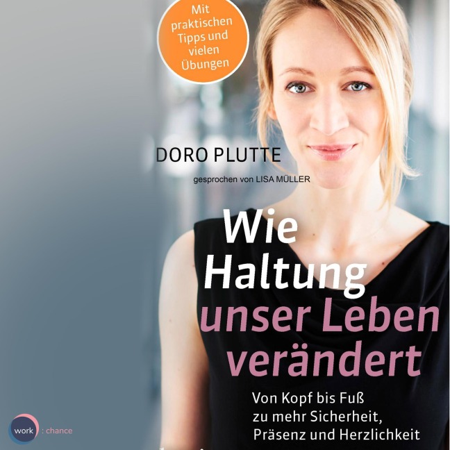 Wie Haltung unser Leben verändert - Doro Plutte