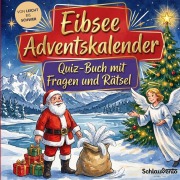 Cover-Bild zum Titel 'Eibsee-Adventskalender: Quiz-Buch mit Fragen und Rätsel' von 'Schlauvento Interactive'
