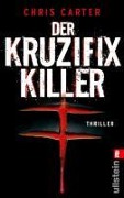 Der Kruzifix-Killer - Chris Carter