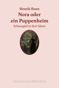 Cover-Bild zum Titel 'Nora oder Ein Puppenheim' von 'Henrik Ibsen'
