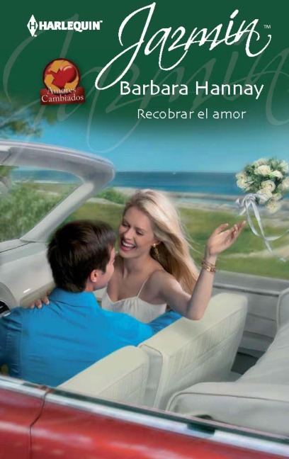 Recobrar el amor - Barbara Hannay