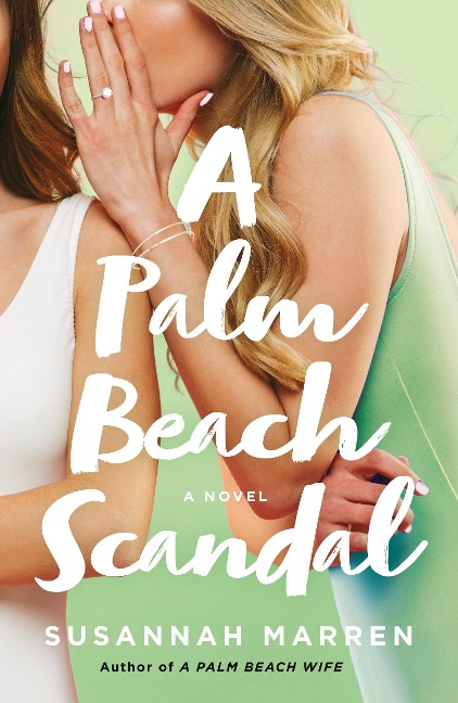 A Palm Beach Scandal - Susannah Marren