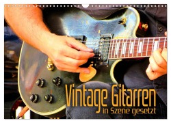 Cover-Bild zum Titel 'Vintage Gitarren in Szene gesetzt (Wandkalender 2026 DIN A3 quer), CALVENDO Monatskalender' von 'Renate Bleicher'