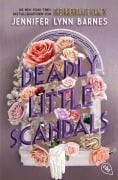 Cover-Bild zum Titel 'Deadly Little Scandals' von 'Jennifer Lynn Barnes'