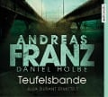 Cover-Bild zum Titel 'Teufelsbande' von 'Andreas Franz, Daniel Holbe'