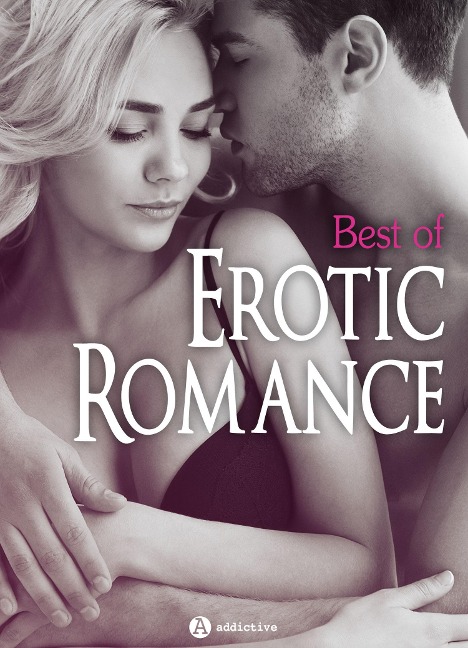 Best of Erotic Romance - Mag Maury, Avril Rose, Lola Dumas