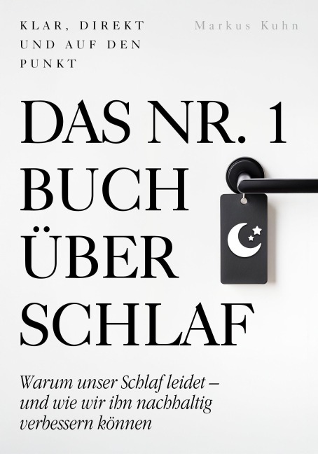 Das Nr.-1-Buch über Schlaf - Markus Kuhn