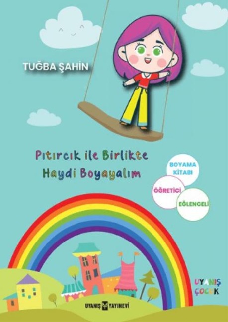 Pitircik Ile Birlikte Haydi Boyayalim - Tugba Sahin