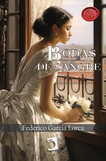 Bodas de sangre - Federico García Lorca